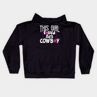 Funny This Girl Loves Her Cowboy Kids Hoodie